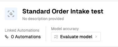 The model header showing the model name, the Linked Automations figure, and the Model accuracy figure with the Evaluate model button next to it
